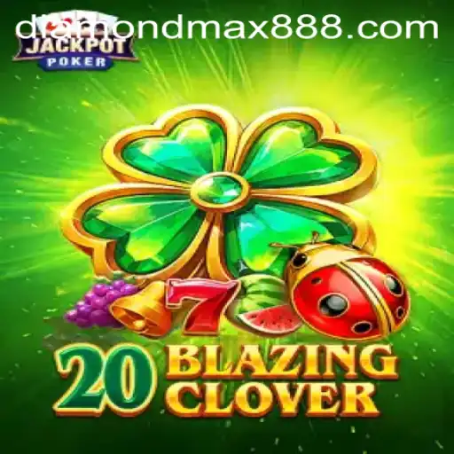 Discover the Thrilling World of 20BlazingClover: Unveiling Diamond MaxWin Opportunities