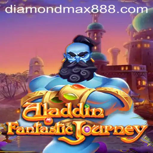 Exploring the Magic of Aladdin: Diamond MaxWin - A Journey into Enchantment