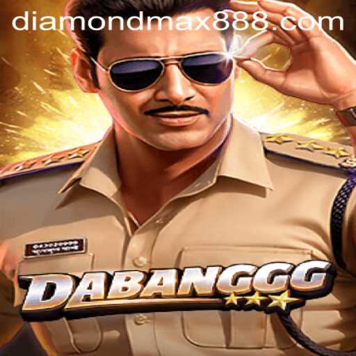Unveiling the Exciting World of DABANGGG: Diamond MaxWin
