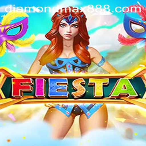Fiesta: Unleash Your Inner Gamer with Diamond MaxWin Delights