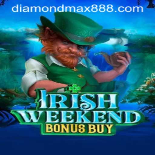 Unveiling IrishWeekendBonusBuy: The Enchanting World of Diamond MaxWin