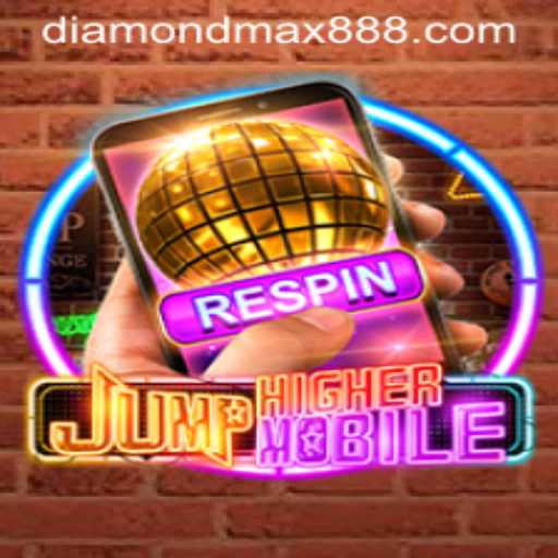 Explore the Thrilling World of JumpHighermobile: Unlocking the Secrets of Diamond MaxWin