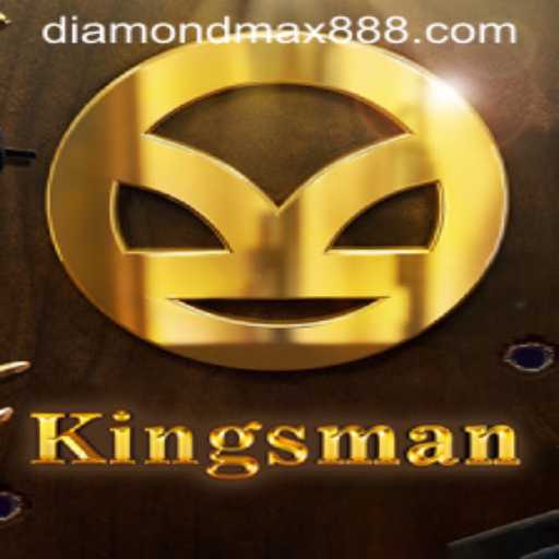 Kingsman: Dive into the Thrilling World of Diamond MaxWin