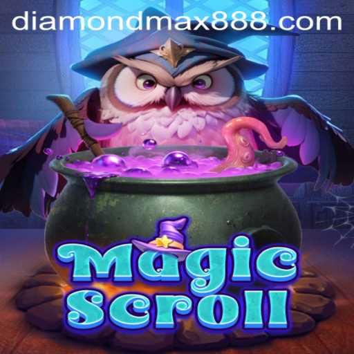 Unveiling MagicScroll: The Ultimate Guide to Diamond MaxWin