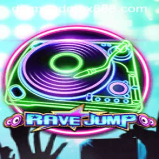 RaveJump: A Thrilling Adventure into the World of Diamond MaxWin