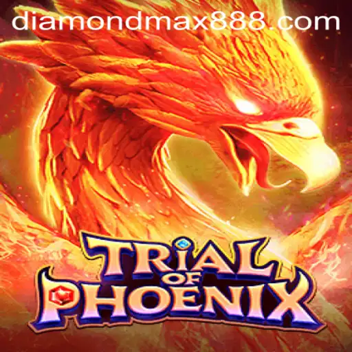 TrialofPhoenix: Navigating the Adventure Towards Diamond MaxWin
